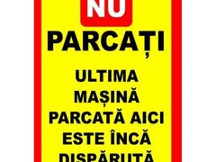 Placuta de interzicere nu parcati masina disparuta